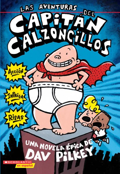 Las Aventuras Del Capitan Calzoncillos (The Adventures of Captain Underpants) (C