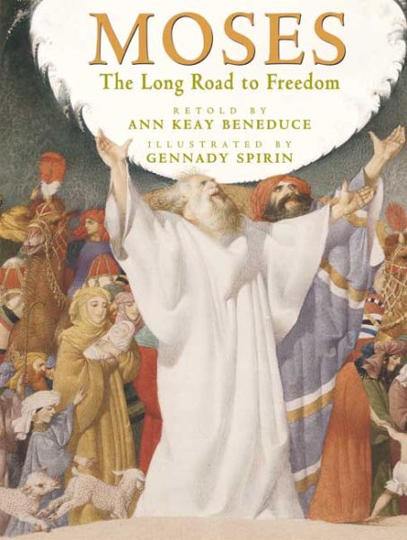 Moses: The Long Road to Freedom