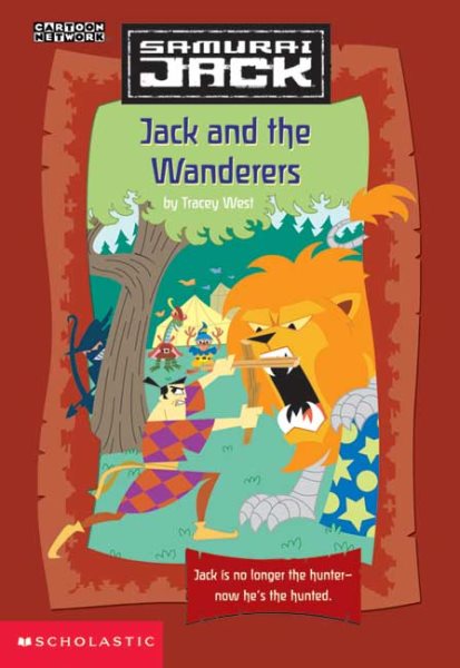 Jack and the Wanderers (Samurai Jack Series #5)