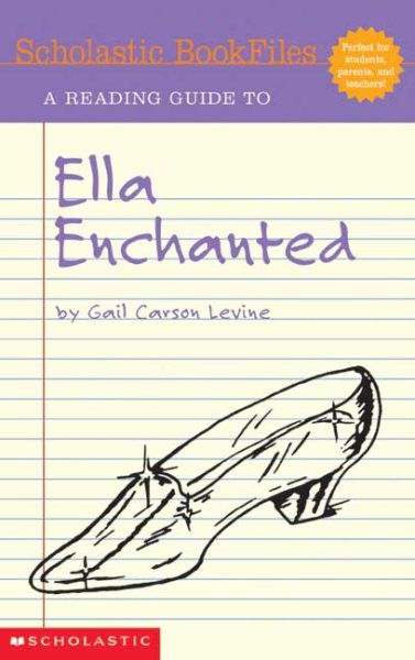 Ella Enchanted (Scholastic Bookfiles Series)