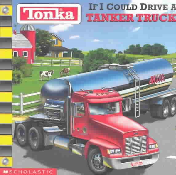 If I Could Drive A Tanker Truck! (Tonka Series)【金石堂、博客來熱銷】