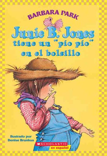 Junie B. Jones Tiene Un Pio Pio En El Bolsillo / Junie B. Jones Has a Peep in【金石堂、博客來熱銷】