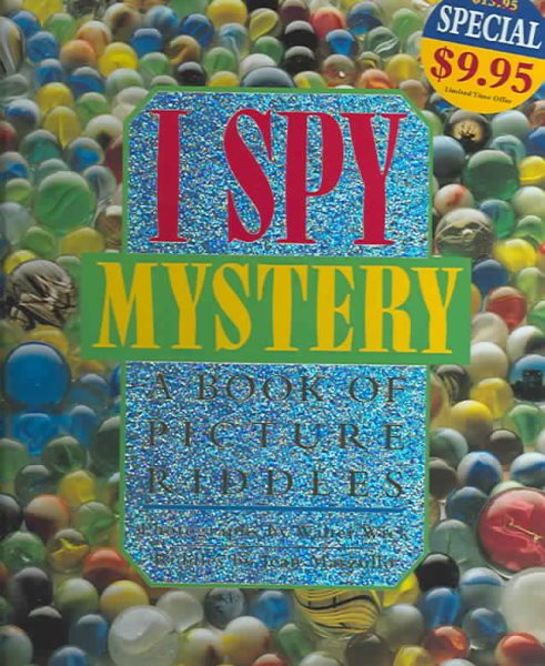 I Spy: Mystery A Book of Picture Riddles