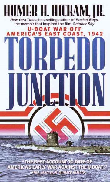 Torpedo Junction: U-Boat War off America\