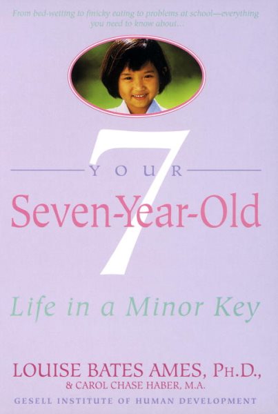 Your Seven Year Old: Life in a Minor Key