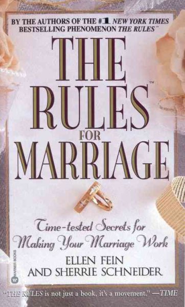 Rules for Marriage: Time-Tested Secrets for Making Your Marriage Work