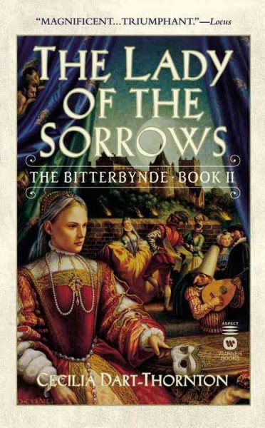 The Lady of the Sorrows: The Bitterbynde, Book 2