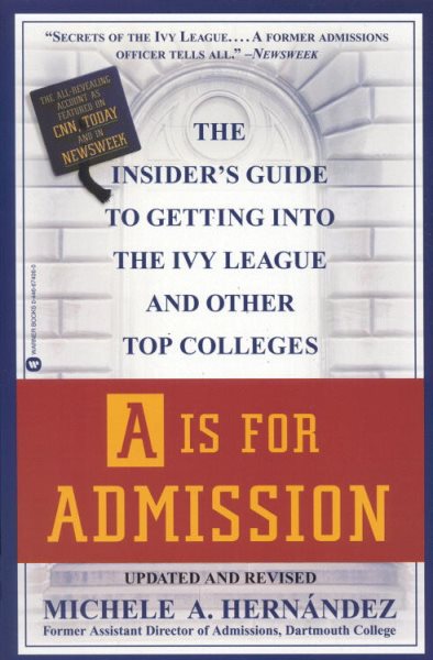 A Is for Admission: The Ultimate Insider\