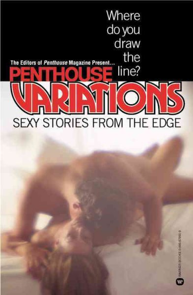 Penthouse Variations: Sexy Stories from the Edge