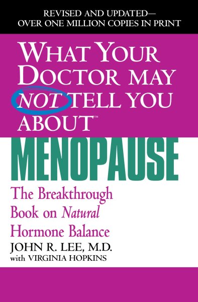 What Your Doctor May Not Tell You about Menopause: The Breakthrough Book on Natu【金石堂、博客來熱銷】