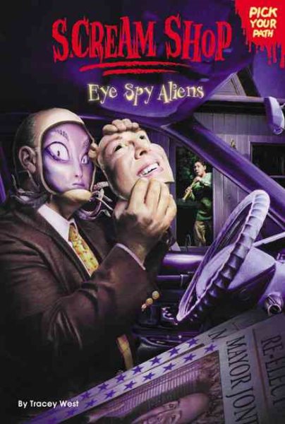 Eye Spy Aliens (Scream Shop Series #3)
