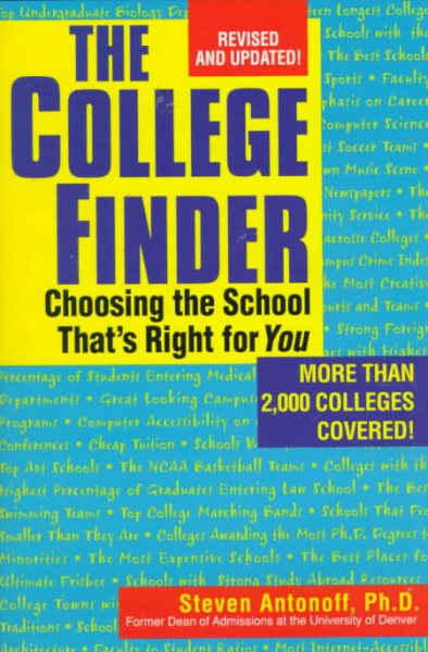 The College Finder: Choosing the School That\