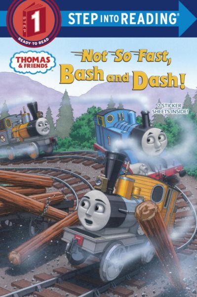 Not So Fast, Bash and Dash! Step into Reading Book