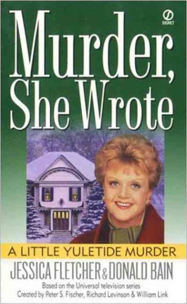 A Murder She Wrote: A Little Yuletide Murder