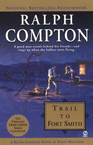 Ralph Compton Trail to Fort Smith: A Traildrive Novel