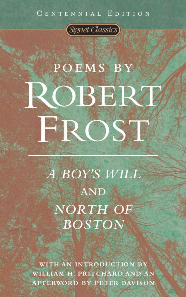 Poems by Robert Frost: A Boy\