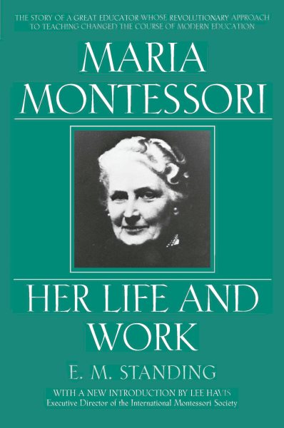 Maria Montessori: Her Life and Work【金石堂、博客來熱銷】