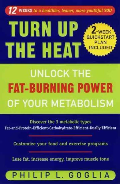 Turn Up the Heat!: Unlock the Fat-Burning Power of Your Metabolism