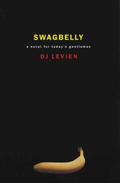 Swagbelly: A Novel for Today\