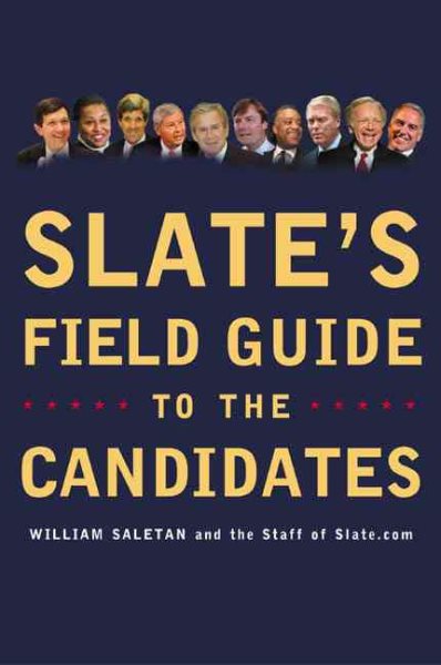 A Field Guide to the Candidates