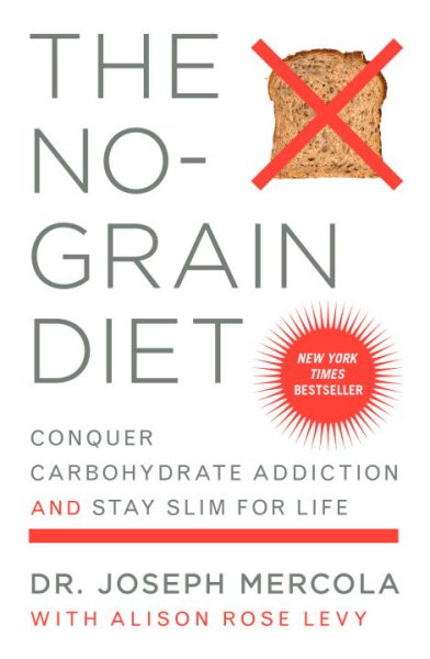 The No-Grain Diet: Conquer Carbohydrate Addiction and Stay Slim for Life【金石堂、博客來熱銷】