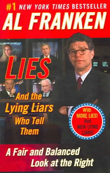 Lies (and the Lying Liars Who Tell Them)