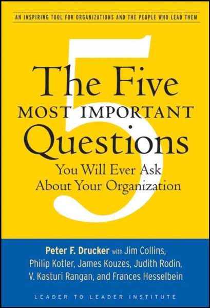 The Five Most Important Questions You Will Ever Ask About Your Organization 生存力