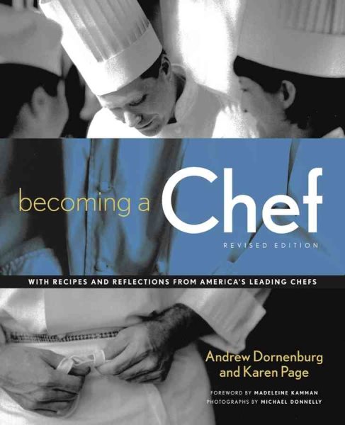 Becoming a Chef: With Recipes and Reflections From America\