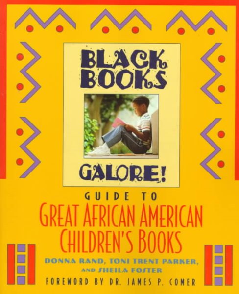 Black Books Galore! Guide to Great African American Children\