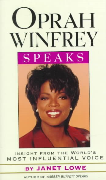 Oprah Winfrey Speaks: Insights from the World\