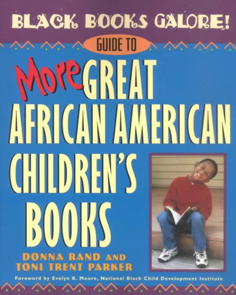 Black Books Galore!: Guide to More Great African American Children\