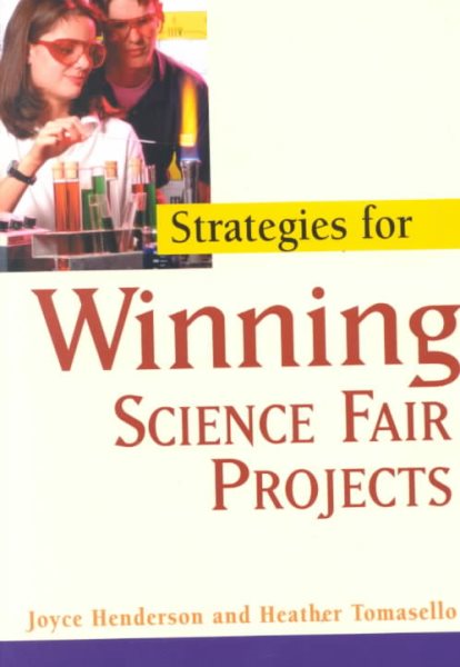 Strategies for Winning Science Fair Projec