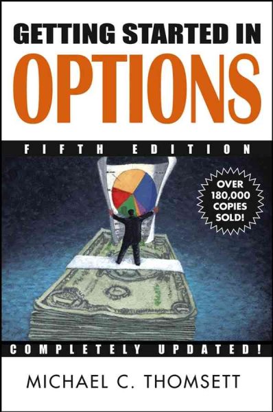 Getting Started in Options, 5th Edition