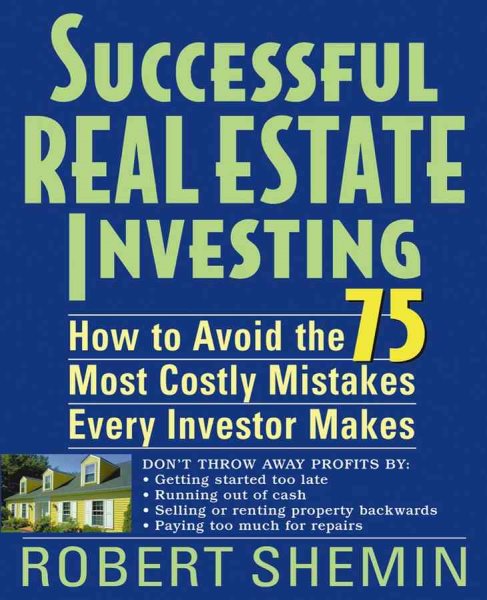 Successful Real Estate Investing: How to A