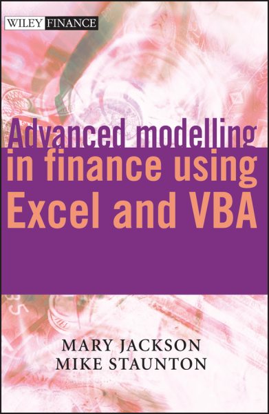 Advanced Modeling in Finance Using Excel and VBA