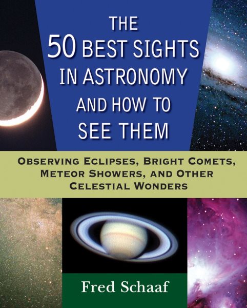 50 Best Sights in Astronomy and How to See Them
