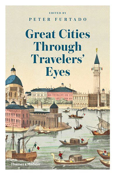 Great Cities Through Travelers Eyes