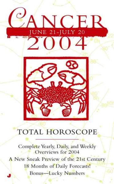 Cancer June 21- July 20 Total Horoscope