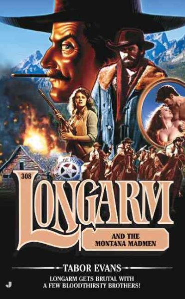 Longarm and the Great Milk Train Robbery (Longarm Series #304)