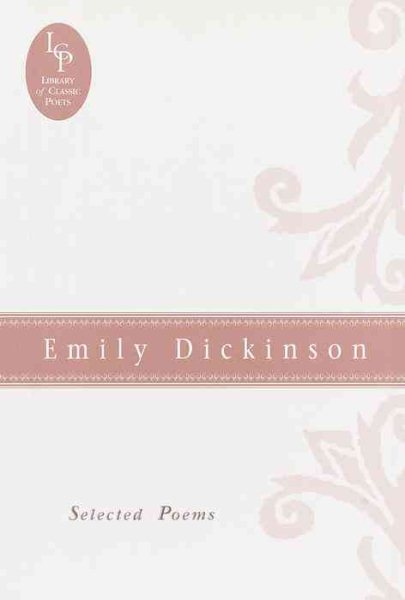 Emily Dickinson: Selected Poems