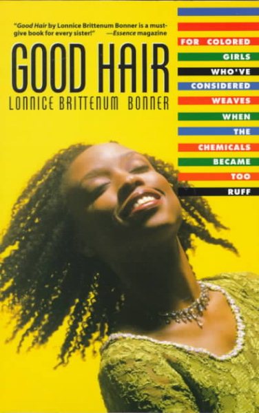 Good Hair: For Colored Girls Who\