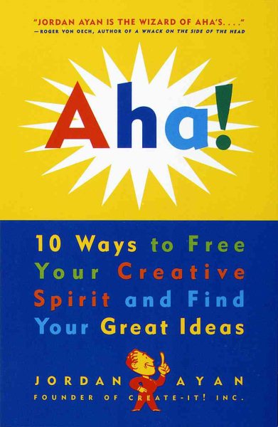 AHA!: 10 Ways to Free Your Creative Spirit and Find Your Great Ideas【金石堂、博客來熱銷】