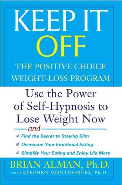 Keep It Off: The Positive Choice Weight-Loss Program