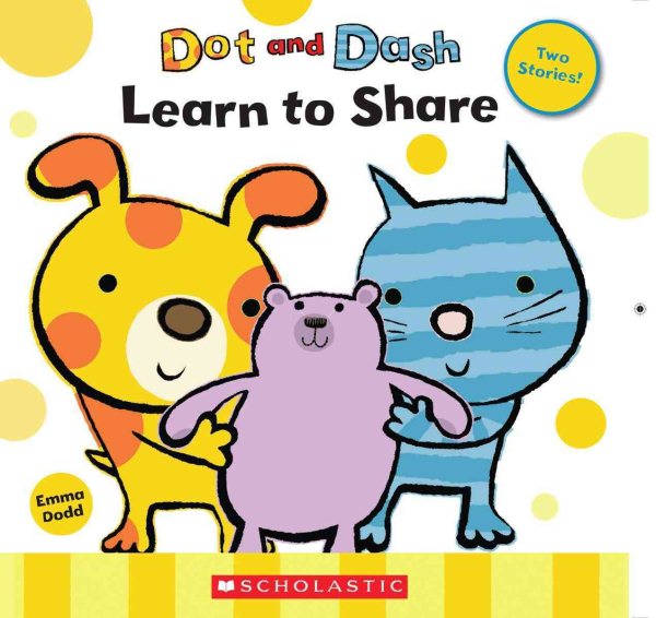 Dot and Dash Learn to Share / Dot and Dash Fly a Kite【金石堂、博客來熱銷】