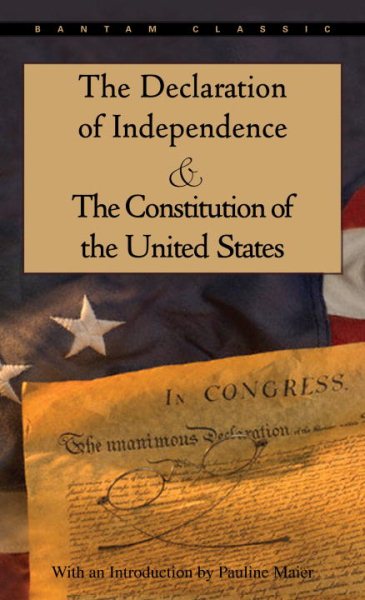 Declaration of Independence and the Constitution of the United States