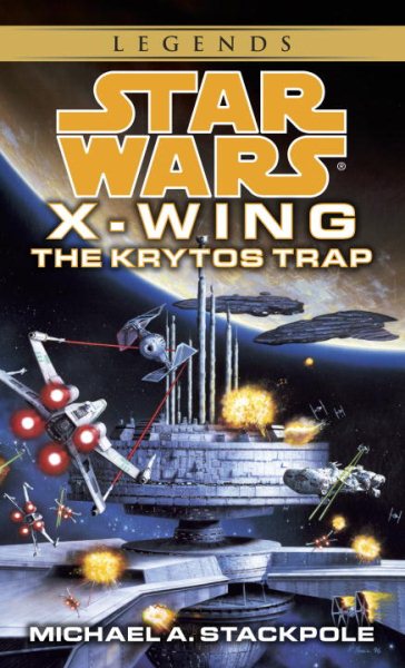 Star Wars: X-Wing #3: The Krytos Trap