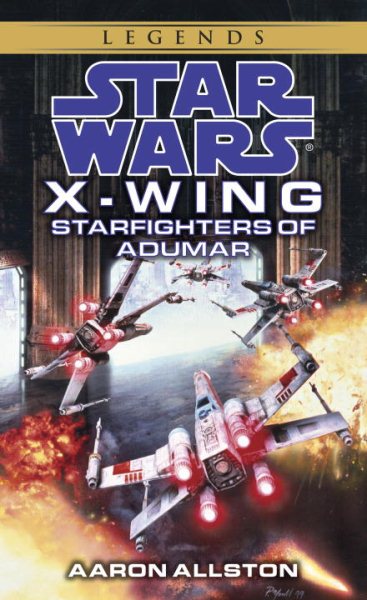 Star Wars: X-Wing #9: Starfighters of Adumar