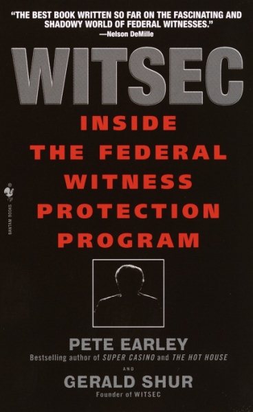 Witsec: Inside The Federal Witness Protection Program