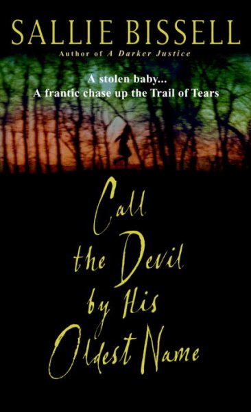 Call the Devil by His Oldest Name (Mary Crow Series)