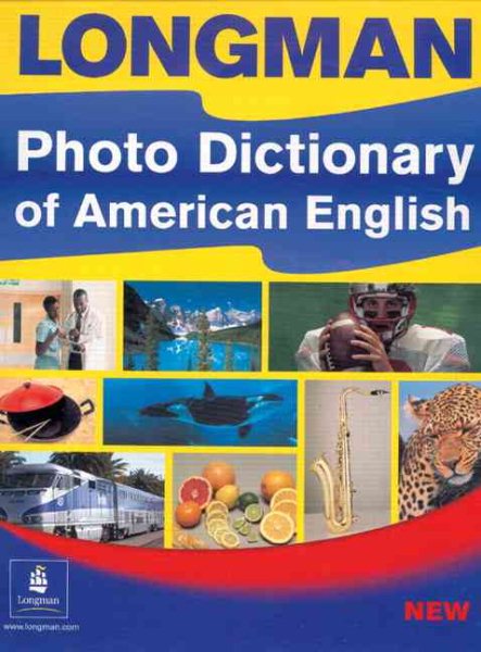 Longman Photo Dictionary of American E